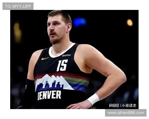 奎因全能表现砍下30分约基奇称其身上有自己影子